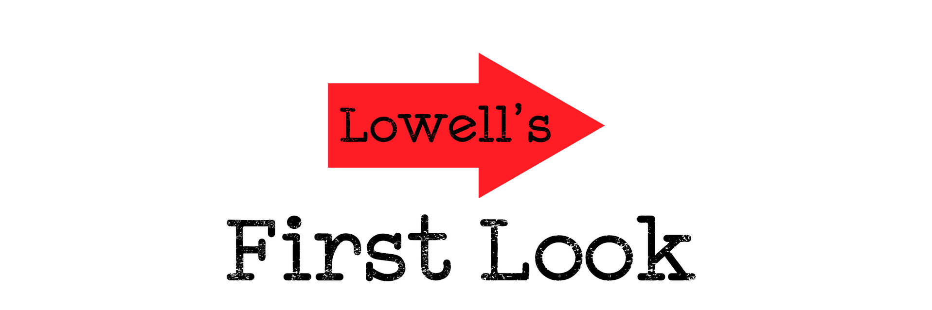 Lowell's First Look