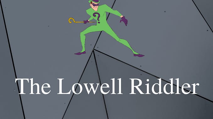 Maxwell Riddle Pointer Find a Medallion; Win a Prize: Introducing The Lowell Riddler - Lowell ...